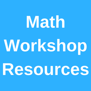 Math Workshop Resources 